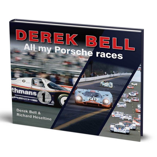 Derek Bell - All my Porsche Races